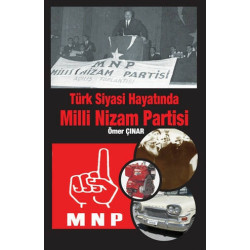 Türk Siyasi Hayatında Milli Nizam Partisi Ömer Çınar