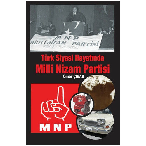 Türk Siyasi Hayatında Milli Nizam Partisi Ömer Çınar