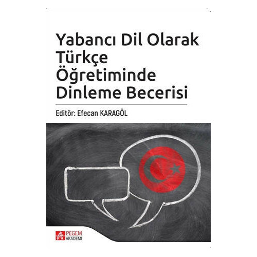 Yabancı Dil Olarak Türkçe Öğretiminde Dinleme Becerisi - Efecan Karagöl