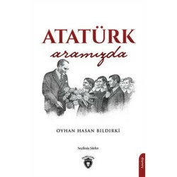 Atatürk Aramızda - Oyhan...