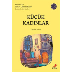 Küçük Kadınlar-C1 Yabancılar İçin Türkçe Okuma Kitabı  Kolektif