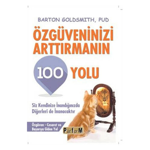 Özgüveninizi Arttırmanın 100 Yolu - Barton Goldsmith