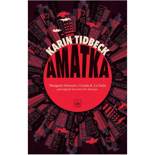 Amatka - Karin Tidbeck