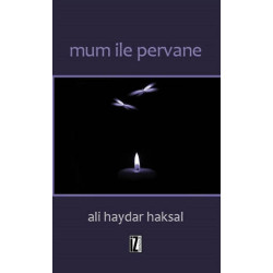 Mum ile Pervane Ali Haydar Haksal