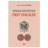 Osmanlı Devleti'nde Örfi Vergiler - İhsan Cemil Demir