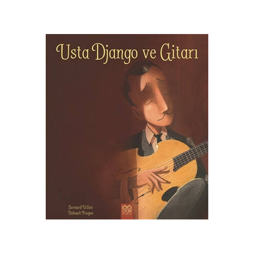 Usta Django ve Gitarı Bernard Villiot