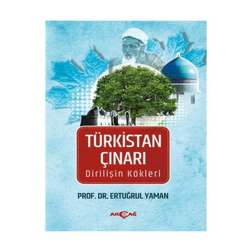 Türkistan Çınarı Ertuğrul Yaman