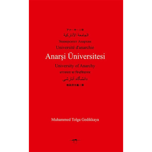 Anarşi Üniversitesi - Muhammed Tolga Gedikkaya