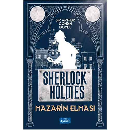 Mazarin Elması - Sherlock Holmes - Sir Arthur Conan Doyle