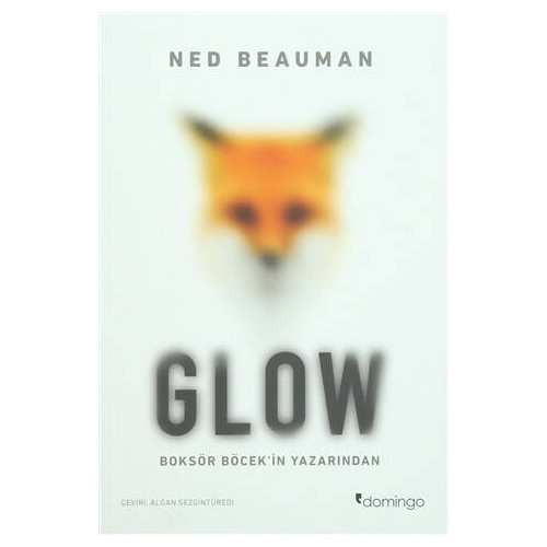 Glow - Ned Beauman