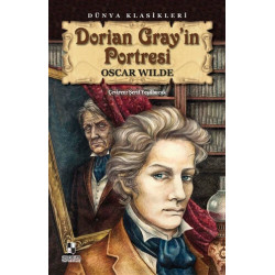 Dorian Gray'in Portresi - Dünya Klasikleri Oscar Wilde