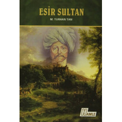 Esir Sultan - M. Turhan Tan