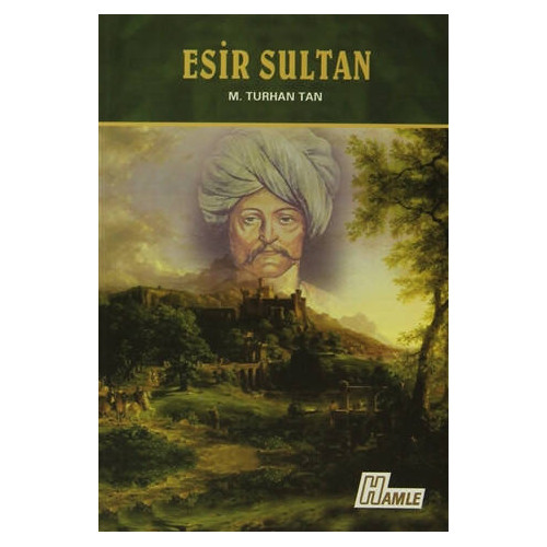 Esir Sultan - M. Turhan Tan