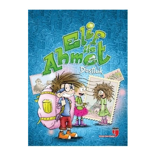 Elif ile Ahmet - Dostluk Elif Akardaş