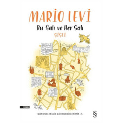 Bu Salı ve Her Salı - Şişli - Mario Levi