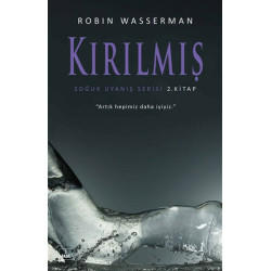 Kırılmış-Soğuk Uyanış Serisi 2.Kita Robin Wasserman
