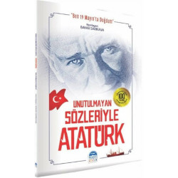 Unutulmayan Sözleriyle Atatürk - Bahar Sarıkaya
