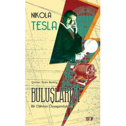 Buluşlarım - Nikola Tesla
