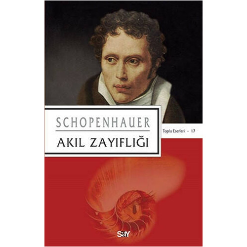 Akıl Zayıflığı Arthur Schopenhauer