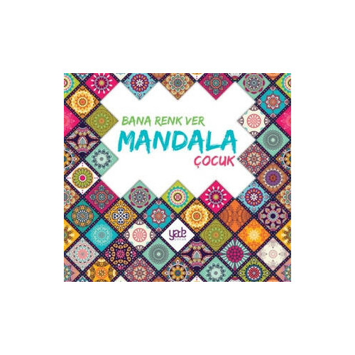 Bana Renk Ver Mandala - Çocuk - Kolektif