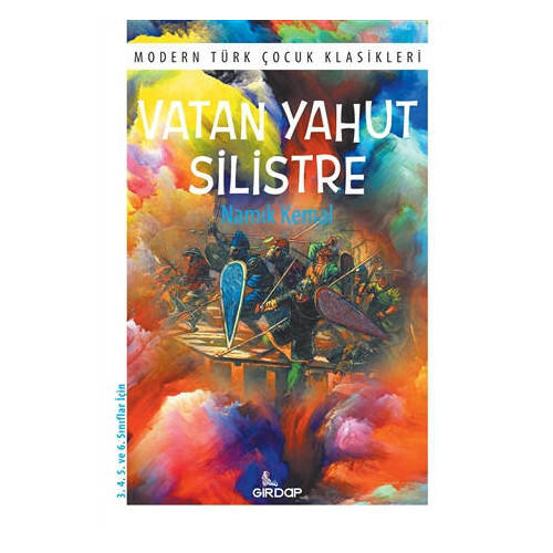Vatan Yahut Silistre - Modern Türk Çocuk Klasikleri Namık Kemal