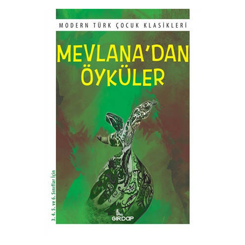Mevlana'dan Öyküler - Modern Türk Çocuk Klasikleri  Kolektif