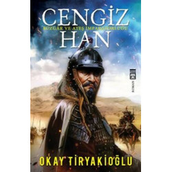 Cengiz Han - Okay Tiryakioğlu