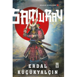 Samuray-Kılıcın Efendileri 1 Erdal Küçükyalçın