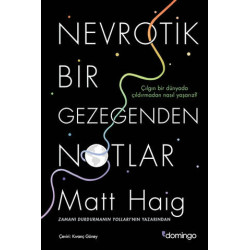 Nevrotik Bir Gezegenden Notlar - Matt Haig