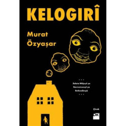 Kelogıri - Murat Özyaşar