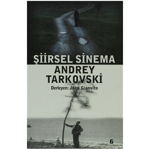 Şiirsel Sinema Andrey Tarkovski