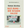 Gezi Ruhu Bir İsyanın Halesi - Osman Akınhay