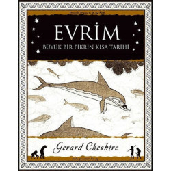 Evrim - Büyük Bir Fikrin Kısa Tarihi - Gerard Cheshire