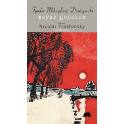 Beyaz Geceler - Fyodor Mihayloviç Dostoyevski