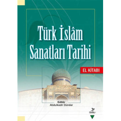 Türk İslam Sanatları Tarihi...