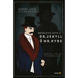 Meseleya Seyr a Dr. Jekyll u Mr. Hyde - Robert Louis Stevenson