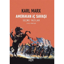 Amerikan İç Savaşı - Karl Marx