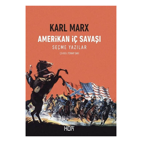 Amerikan İç Savaşı-Seçme Yazılar Karl Marx