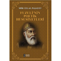 Fuzuli'nin Poetik Hususiyetleri     - Mir Celal Paşayev