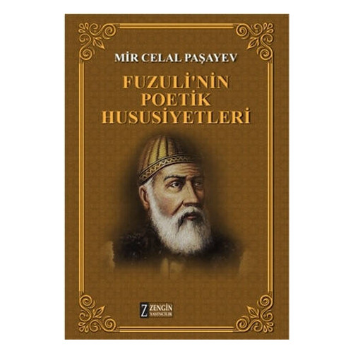 Fuzuli'nin Poetik Hususiyetleri     - Mir Celal Paşayev