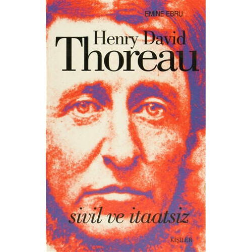 Sivil ve İtaatsiz Henry David Thoreau