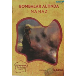 Bombalar Altında Namaz - Ali Sözer