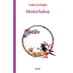 Motorlu Kuş - Cahit Zarifoğlu