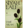 Siyah Lale - Sami Aslan