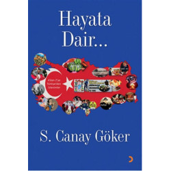 Hayata Dair… - S. Canay Göker