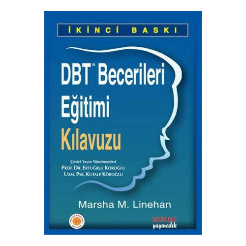 DBT Becerileri Eğitimi Kılavuzu Marsha M. Linehan
