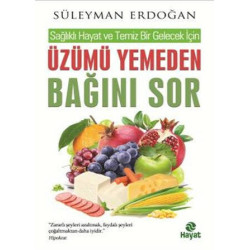 Üzümü Yemeden Bağını Sor - Süleyman Erdoğan