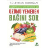 Üzümü Yemeden Bağını Sor - Süleyman Erdoğan