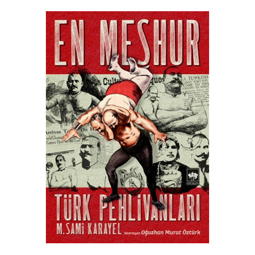 En Meşhur Türk Pehlivanları - M. Sami Karayel