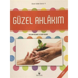 Güzel Ahlakım - Dinim İslam Serisi 4 - Eyyüp Beyhan